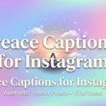 Peace Captions For Instagram