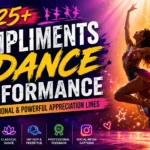 Compliments For Dance Performance