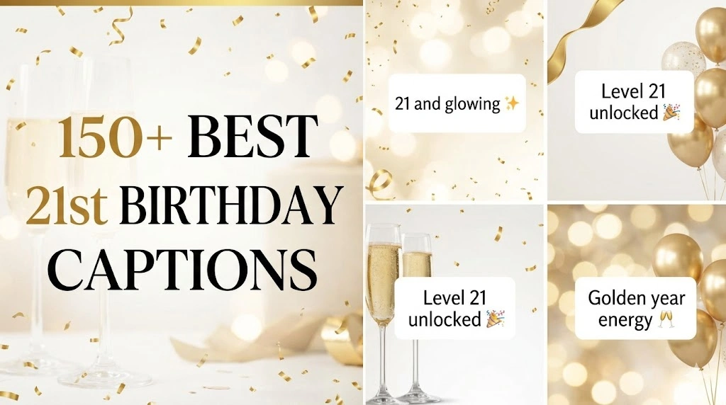21st Birthday Captions For Instagram