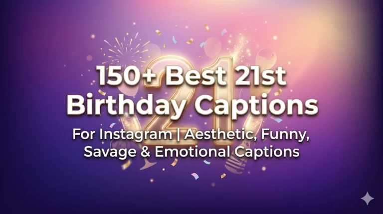 21st Birthday Captions For Instagram