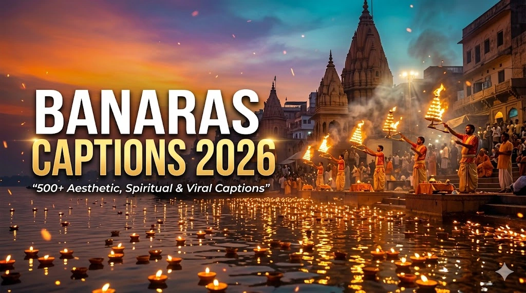 Banaras Captions For Instagram