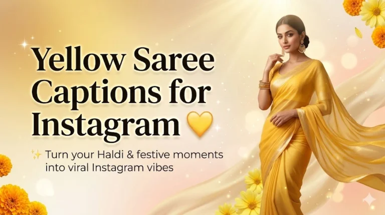 Yellow Sare Captions For Instagram