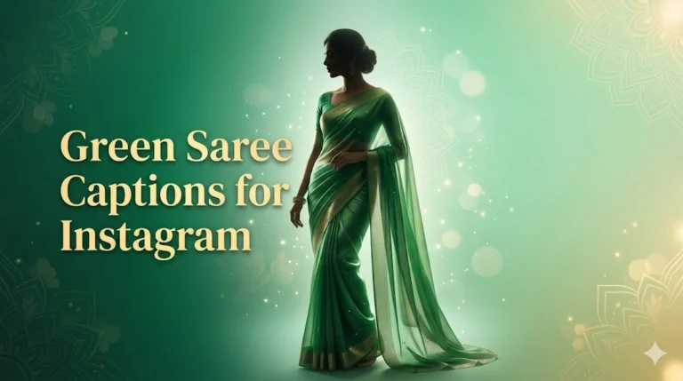 Green Saree Captions