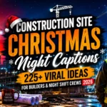 Construction Site Christmas Night Captions