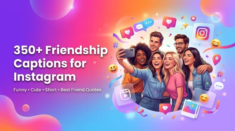 Friendship Captions For Instagram