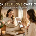 Self Love Captions For Instagram
